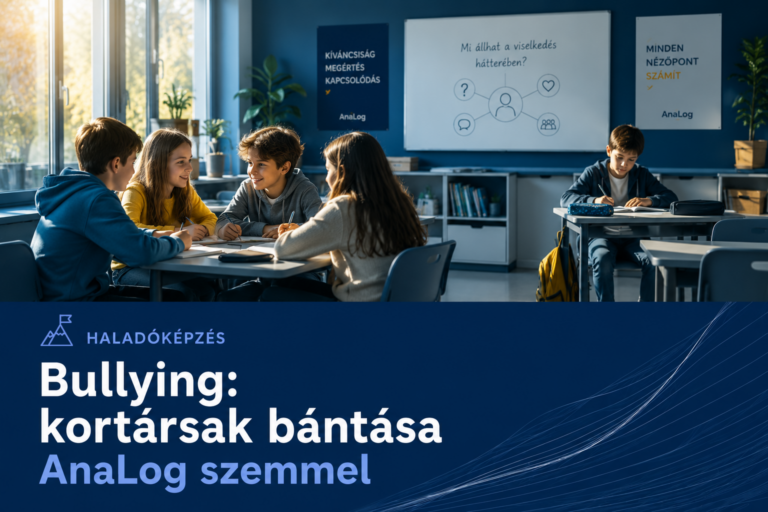 Bullying: kortársak bántása AnaLog szemmel